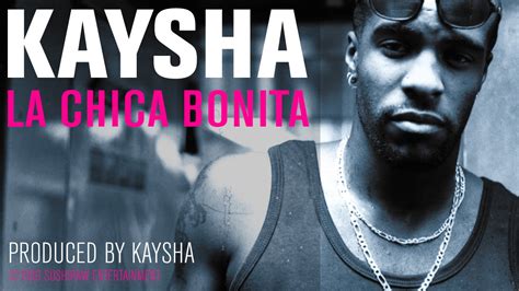 Kaysha La Chica Bonita [official Audio] Youtube