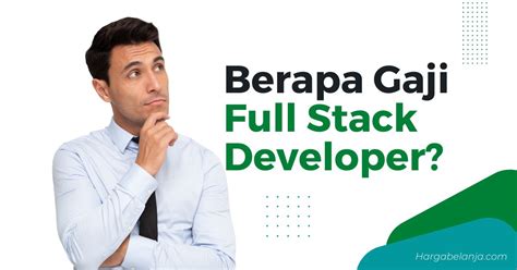 Berapa Gaji Developer Frontend Backend Fullstack Update