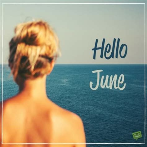 Hello June An Image Album To Welcome Summer