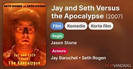 Jay and Seth Versus the Apocalypse (film, 2007) - FilmVandaag.nl