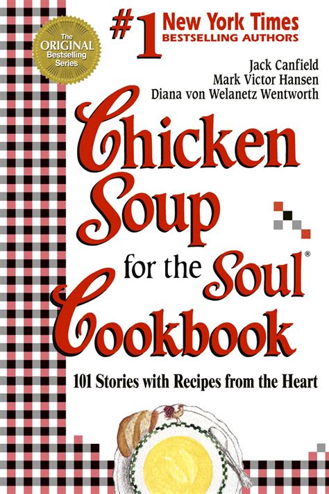 Chicken Soup For The Soul Cookbook Ebook By Jack Canfield Mark Victor Hansen Official