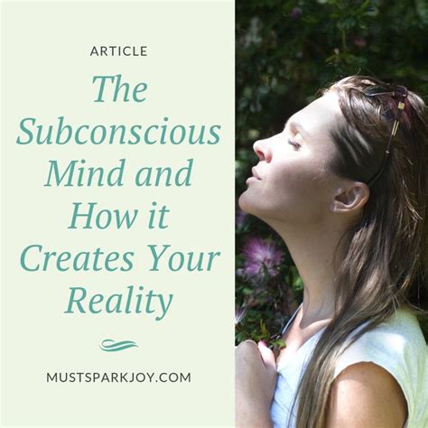 The Subconscious Mind And How It Creates Your Reality Subconscious Mind Subconscious Law Of