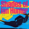 Shades of Ian Hunter by Ian Hunter - Amazon.com Music