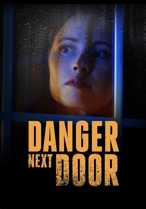 The Danger Next Door 2021