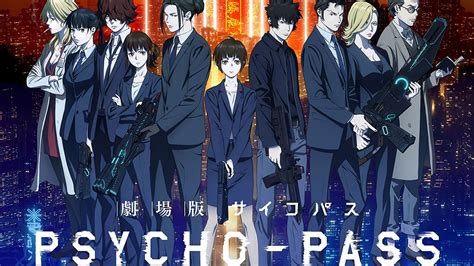 Psycho Pass Providence Movie Expected Release Window What To Expect And More
