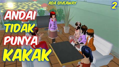 Seperti yang kita ketahui telah viral beberapa hari yang lalu mengenai sebuah. Sakura Drama Andai Aku Tidak Punya Kakak Part 2 | Sakura School Simulator Indonesia | SSS ...