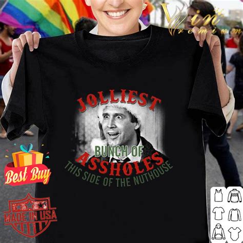 Clark Griswold Jolliest Bunch Of Assholes This Side Of The Nuthouse Shirt Hoodie Sweater