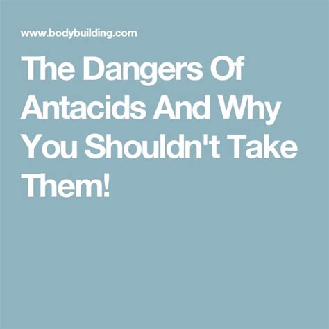 the dangers of antacids and why you shouldn t take them food for digestion health dangerous