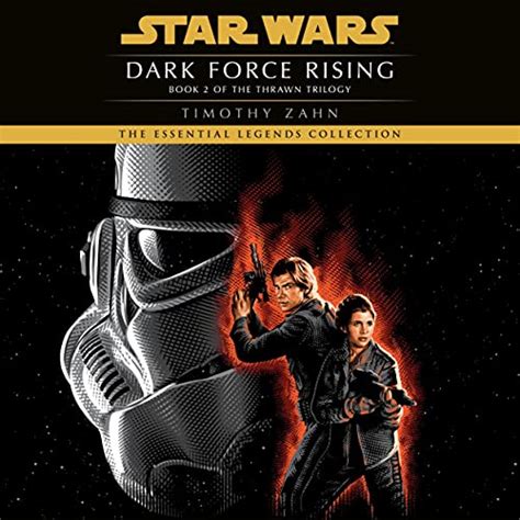 Star Wars Dark Force Rising The Thrawn Trilogy Book 2