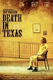 Death in Texas (2021) Pictures, Trailer, Reviews, News, DVD and Soundtrack