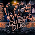 ¿Quién Dijo? - Single by Soñadores | Spotify