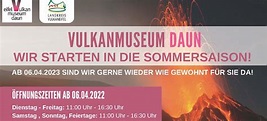 Vulkanmuseum Daun startet in die Sommersaison - Vulkaneifel