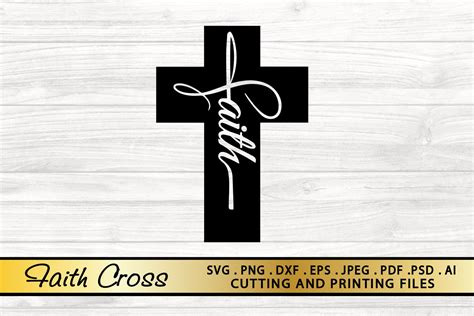 Faith Cross SVG PNG EPS DXF Cutting and Printing Files (783012) | Cut