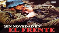 SIN NOVEDAD EN EL FRENTE (Película en Español) - YouTube