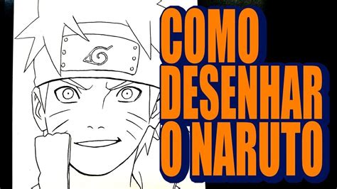 Como Desenhar O Naruto Passo A Passo Youtube