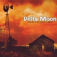Delta Moon – Clear Blue Flame Lyrics | Genius Lyrics