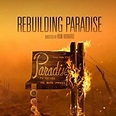 Rebuilding Paradise - Rotten Tomatoes