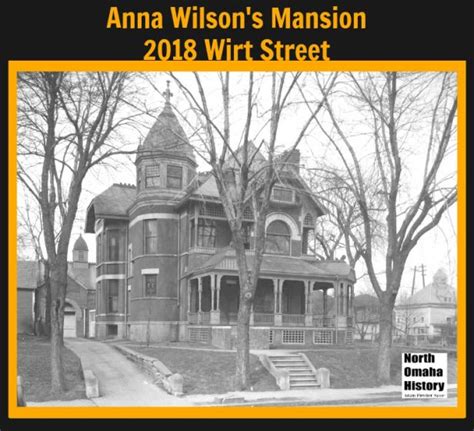 Anna Wilson Mansion 2018 Wirt North Omaha Nebraska