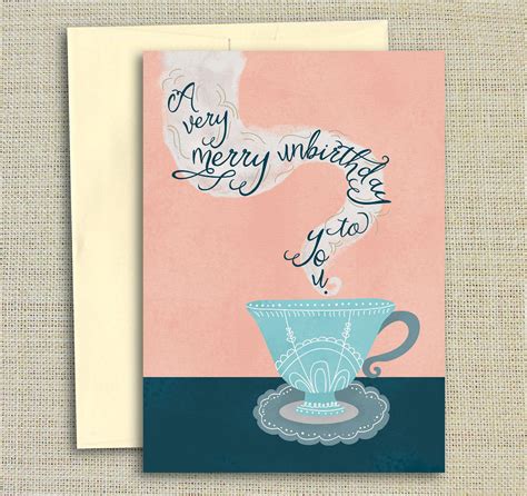 A Very Merry Unbirthday To You Alice In Wonderland Birthday Card