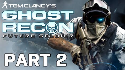Ghost Recon Future Soldier Gameplay Walkthrough Part 2 Hd 1080p