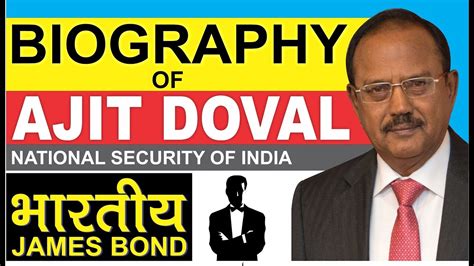 Biography Of Ajit Doval National Security Advisor India भारत के