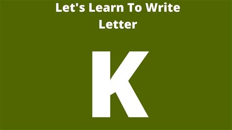 K Writing K K Alphabet Writing Writing Capital Letter K