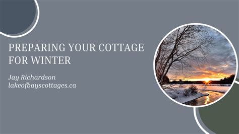 Preparing Your Muskoka Cottage For Winter Lake Of Bays Cottages