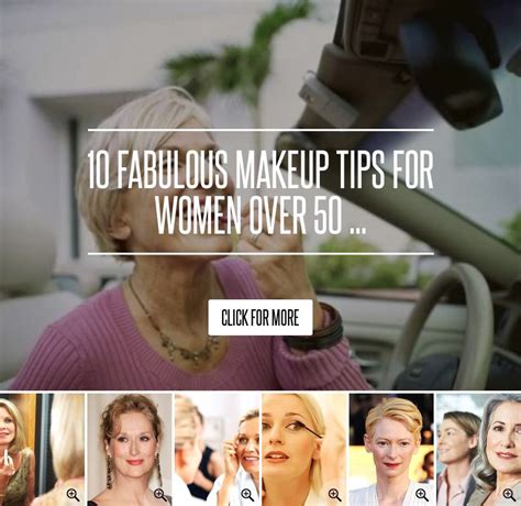 10 Fabulous Makeup Tips For Women Over 50 Makeup Tips Makeup