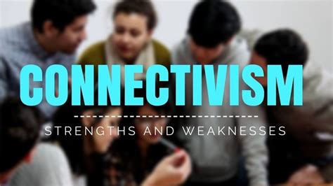 However, you must cite it accordingly. Connectivism: Strengths sand Weaknesses | Learning theory ...