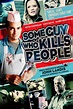 Some Guy Who Kills People (2011) - Thriller