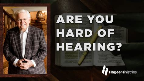 Abundant Life With Pastor John Hagee Are You Hard Of Hearing Youtube