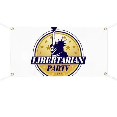 Libertarian Banner By Liberty Maniacs Cafepress