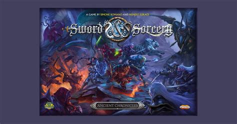 Sword And Sorcery Ancient Chronicles Board Game Boardgamegeek