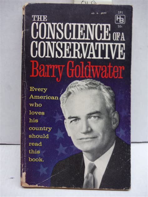 The Conscience Of A Conservative Signed Barry Goldwater Barnebys