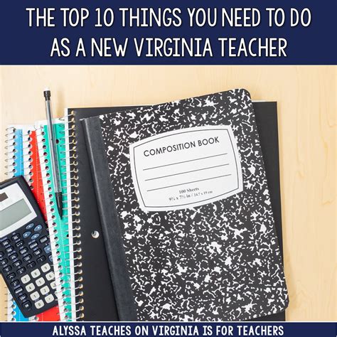 10 things you need to do as a new virginia teacher virginia is for teachers