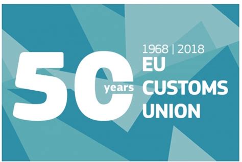 50 Years Eu Customs Union What It Means To Ocean