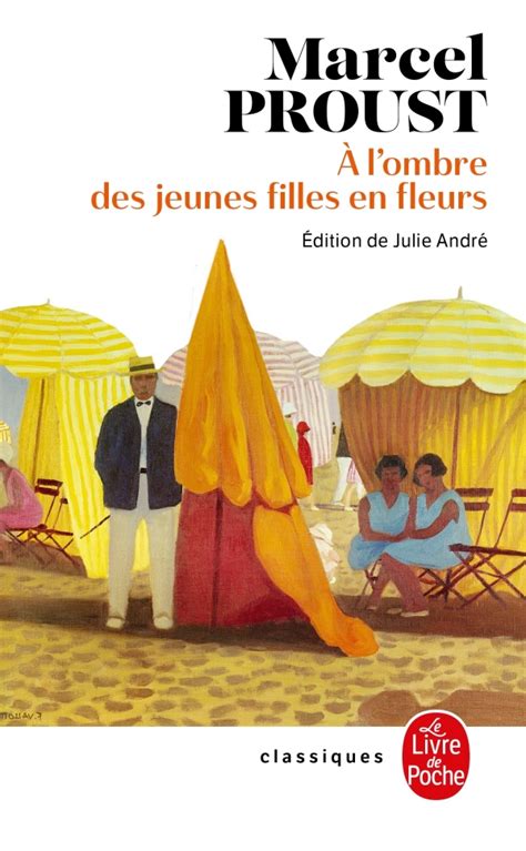 A Lombre Des Jeunes Filles En Fleurs Nouvelle édition Marcel Proust Matthieu Vernet Julie