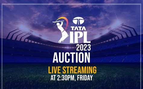 Ipl Auction Live Streaming Starts At 230pm On Friday5 Big Plans Of