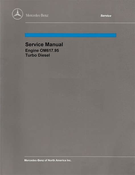 Mercedes Benz Om617 Engine Service Repair Manual Pdf