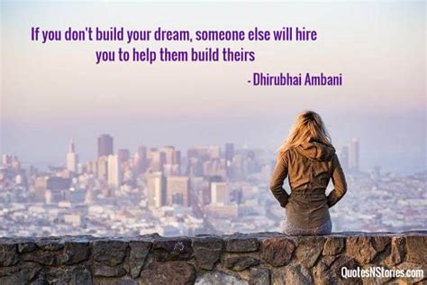 Signing out of account, standby. If you don't build your dream, someone else will hire you to help them build theirs - QuotesNStories