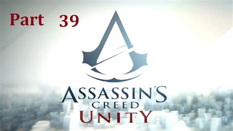 Assassin S Creed Unity Part Riddles Youtube