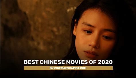 The Best Chinese Movies Of Cinema Escapist