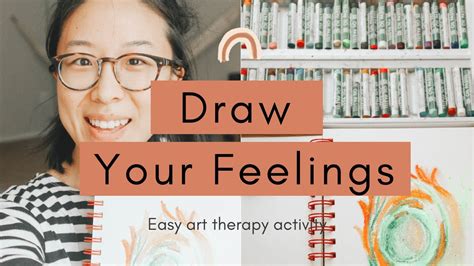How To Draw Your Feelings Painting Emotions Easy Art Therapy