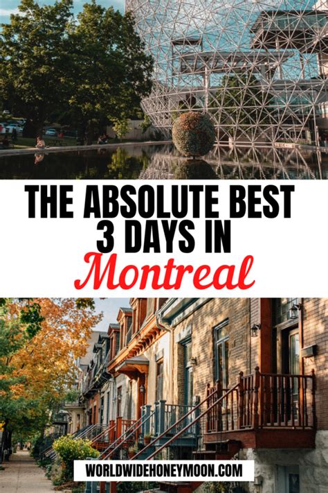 the ultimate 3 days in montreal itinerary 2024 including hidden gems world wide honeymoon