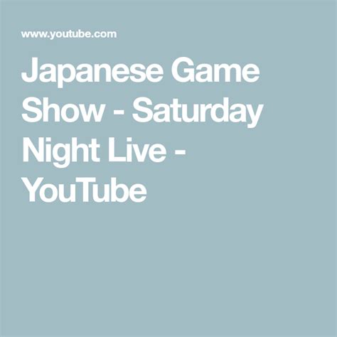Japanese Game Show - Saturday Night Live - YouTube | Japanese games