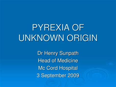 Ppt Pyrexia Of Unknown Origin Powerpoint Presentation Free Download