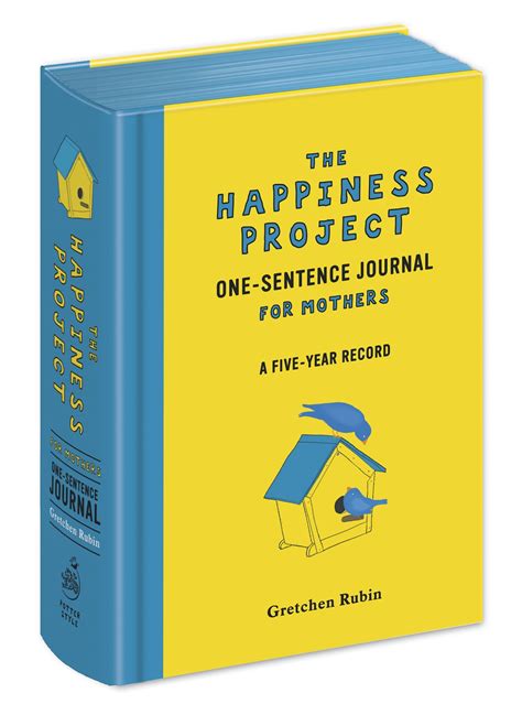 the happiness project one sentence journal for mothers by gretchen rubin penguin books australia