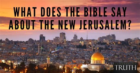 What Does The Bible Say About The New Jerusalem