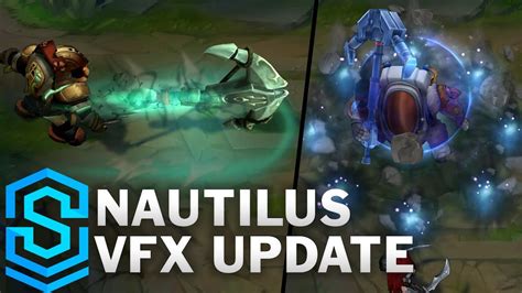 nautilus visual effect update comparison all skins league of legends liên minh