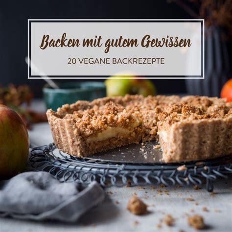 Maybe you would like to learn more about one of these? Vegan backen - 20 Rezepte ohne Butter, Milch und Ei ...